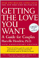 Getting the Love You Want: A Guide for Couples (20th Anniversary Edition)