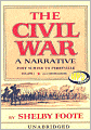The Civil War: A Narrative, Volume 1: Fort Sumter to Perryville