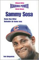Sammy Sosa, Home Run Hitter/Bateador de Home Runs