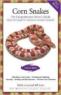 Corn Snakes: The Comprehensive Owner's Guide