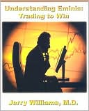 Understanding E-Minis: Trading to Win
