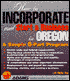How to Incorporate and Start a Business in Oregon: A Simple 6-Part Program