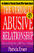 The Verbally Abusive Relationship: How to Recognize It and How to Respond