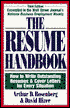 The Resume Handbook: How to Write Outstanding Resumes and Cover Letters for Every Situation