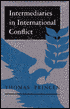 Intermediaries in International Conflict