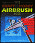 The Craft & Hobby Airbrush Book