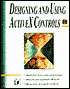 Designing and Using Activex Controls