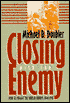 Closing with the Enemy: How GIS Fought the War in Europe, 1944-1945