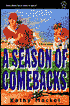 A Season of Comebacks