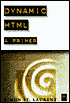 Dynamic HTML: A Primer
