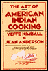 The Art of American Indian Cooking