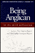 Being Anglican in the Third Millenium: The Official Report of the 10th Meeting of the Anglican Consultative Council