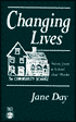 Changing Lives; Voices from a School That Works