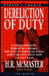 Dereliction of Duty: Lyndon Johnson, Robert McNamara, the Joint Chiefs of Staff, and the Lies That Led to Vietnam (2 Cassettes)