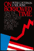 On Borrowed Time: How The Growth In Entitlement Spending Threatens America's Future