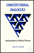 Constitutional Dialogues: Interpretation as Political Process