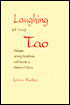 Laughing at the Tao: Debates among Buddhists and Taoists in Medieval China