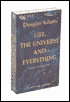 Life, the Universe and Everything (Hitchhiker's Guide Series #3)