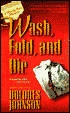 Wash, Fold, and Die