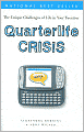 Quarterlife Crisis: The Unique Challenges of Life in Your Twenties