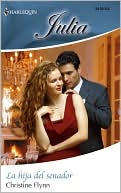 La Hija Del Senador: (the Senator's Daughter)
