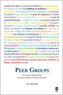 Peer Groups: Expanding Our Study of Small Group Communication