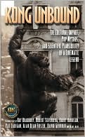 Kong Unbound: The Cultural Impact, Pop Mythos, and Scientific Plausibility of a Cinematic Legend