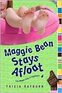 Maggie Bean Stays Afloat (Maggie Bean Series #2)