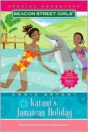 Katani's Jamaican Holiday (Beacon Street Girls Special Adventure Series #4)