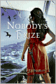 Nobody's Prize (Princesses of Myth Series)