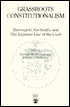 Grassroots Constitutionalism: Shreveport, the South, and the Supreme Law of the Land