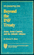 Beyond the INF Treaty: Arms, Arms Control and the Atlantic Alliance