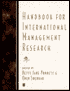 Handbook for International Management Research