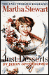 Martha Stewart-Just Desserts: The Unauthorized Biography