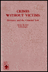Crimes without Victims: Deviance & the Criminal Law