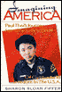 Imagining America: Paul Thai's Journey from the Killing Fields of Cambodia to Freedom in the U. S. A.
