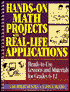 Hands-On Math Projects with Real Life Applications: Ready-to-Use Lessons and Materials for Grades 6-12