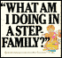 What Am I Doing in a Stepfamily?