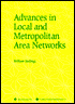 Advances in Local and Metropolitan Area Networks