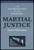 Martial Justice: The Last Mass Execution in the United States (BlueJacket Books Series)