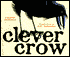 Clever Crow