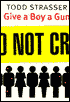 Give a Boy a Gun