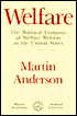 Welfare : The Political Economy of Welfare Reform in the United States