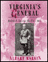 Virginia's General: Robert E. Lee and the Civil War