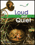 Loud and Quiet