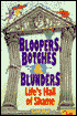 Bloopers Botches Blunders: Life's Hall of Shame