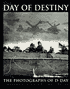 Day of Destiny: The Photographs of D-Day