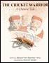 The Cricket Warrior: A Chinese Tale