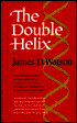 The Double Helix: A Personal Account of the Discovery of the Structure of DNA