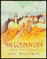 The Golden City: Jerusalem's 3,000 Years